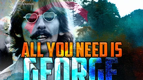 All You Need Is George