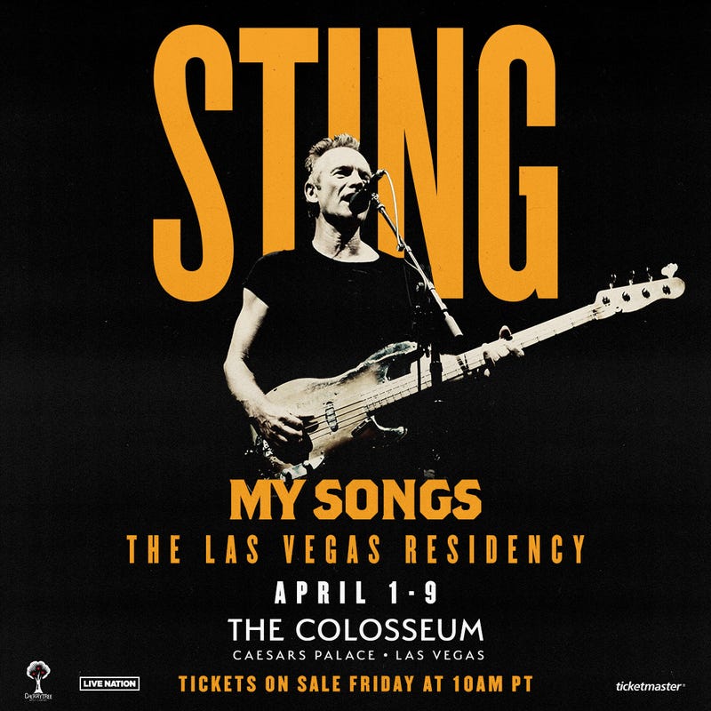 Sting: My Songs The Las Vegas Residency April 1 - 9, 2023