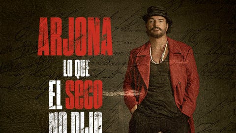 Ricardo Arjona: Lo Que El Seco No Dijo Tour