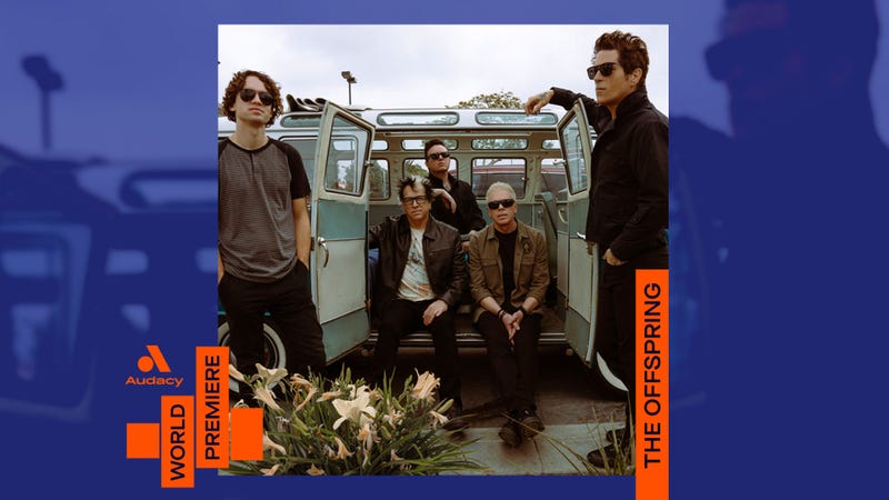 Audacy World Premiere: The Offspring 'Make it Alright'