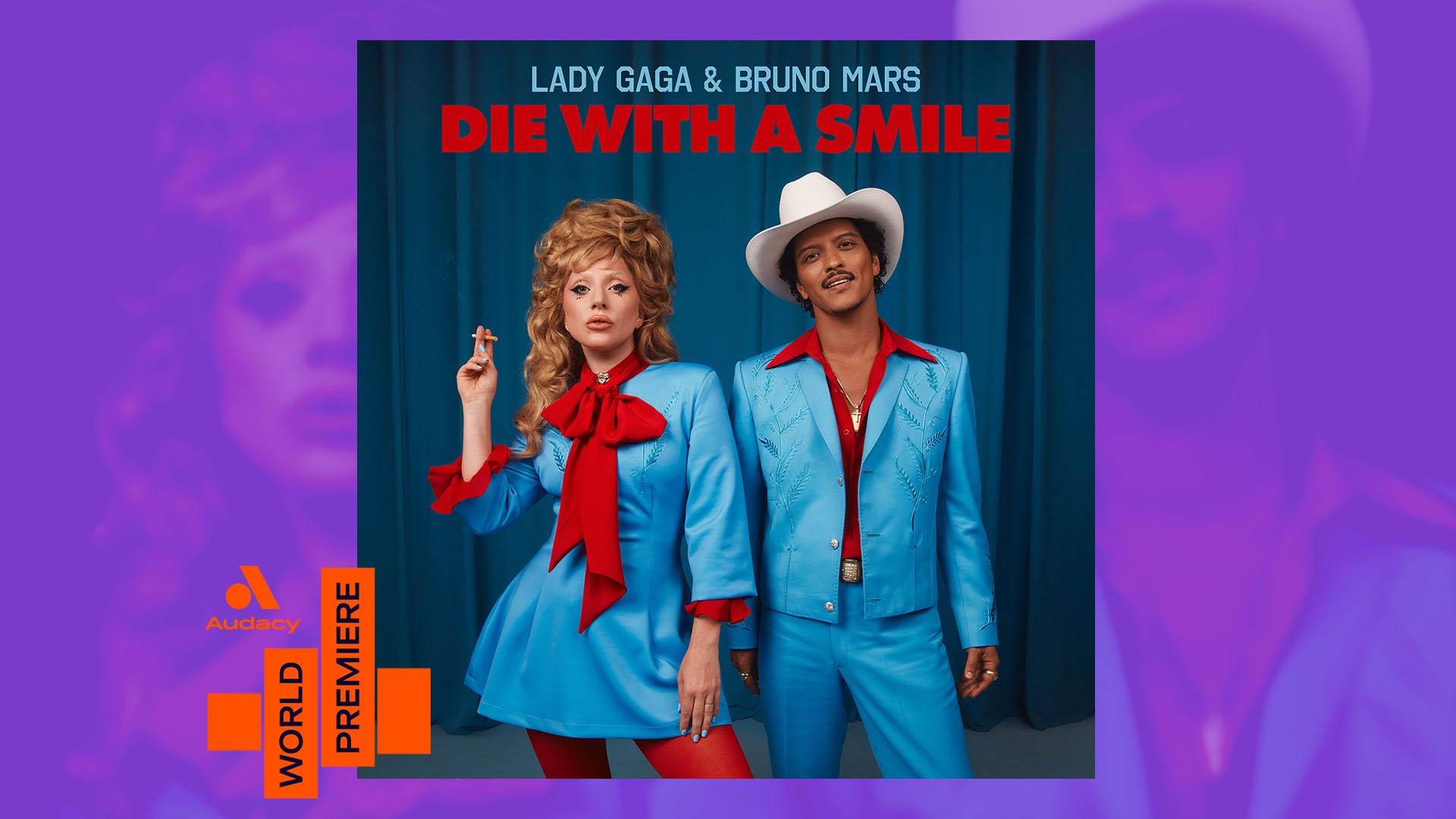 WORLD PREMIERE: Lady Gaga & Bruno Mars - 'Die With a Smile'