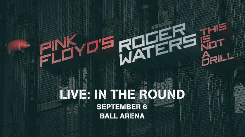 Pink Floyd's Roger Waters / This is Not A Drill (Live In The Round)