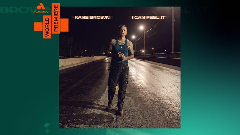 Kane Brown, ' I Can Feel It' 