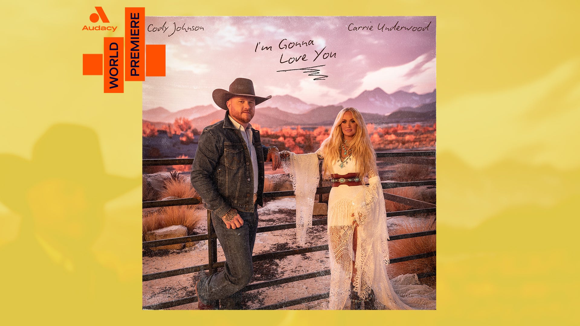 WORLD PREMIERE: Cody Johnson and Carrie Underwood - 'I'm Gonna Love You'