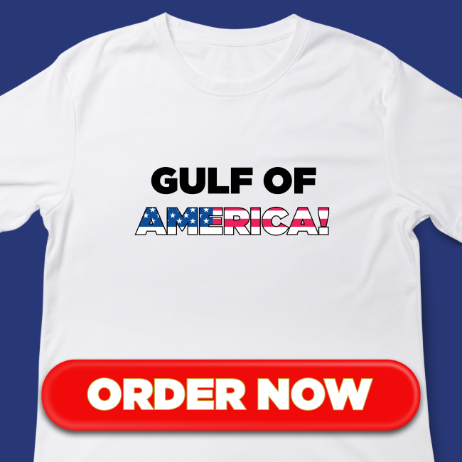 The Trump National Committee is selling "Gulf of America!" t-shirts, in a nod to an executive order President Trump signed renaming the Gulf of Mexico as the Gulf of America.