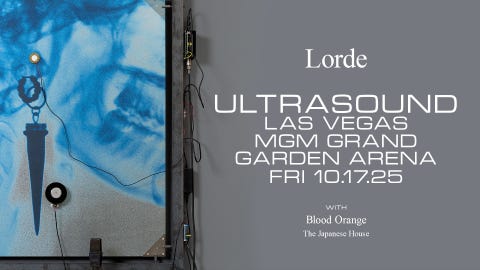 Lorde "Ultrasound" Tour!