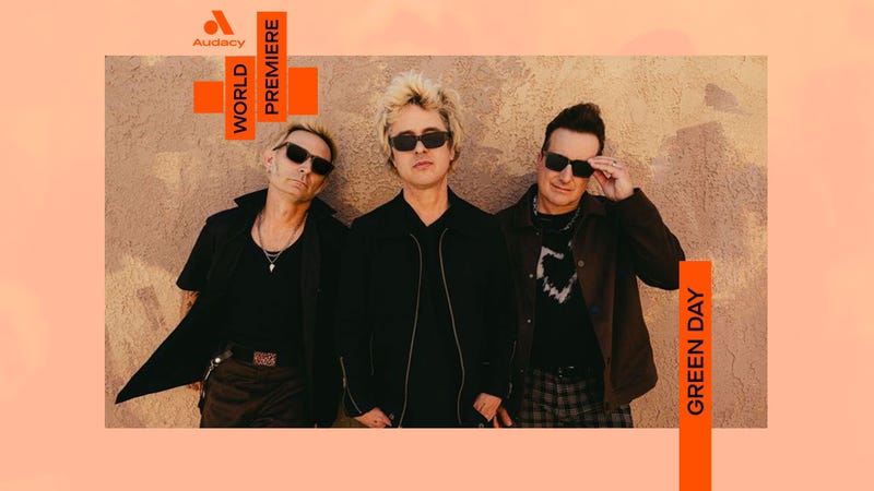 Audacy WORLD PREMIERE: Green Day - 'The American Dream is Killing Me' 