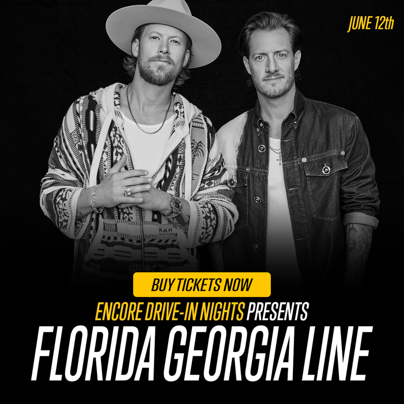 Encore Drive-In Nights Presents Florida Georgia Line