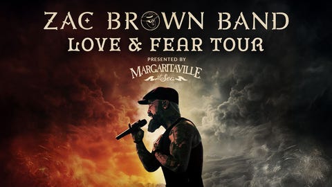 Zac Brown Band: <em>Love & Fear Tour</em> Presented by Margaritaville at Sea