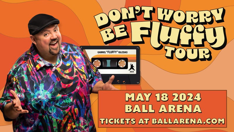 Gabriel Iglesias "Don't Worry Be Fluffy Tour"