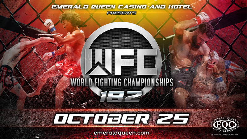 Your Chance To Win Tickets To WFC 182 At Emerald Queen Casino
