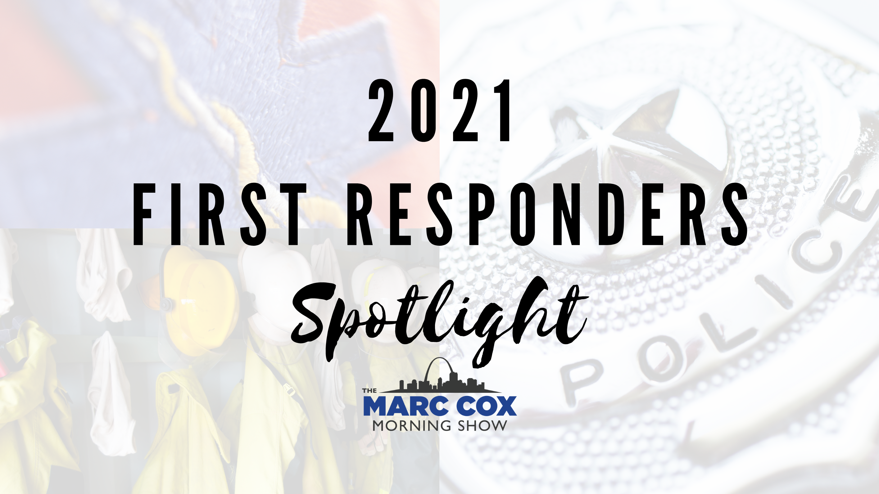 2021 First Responders Spotlight