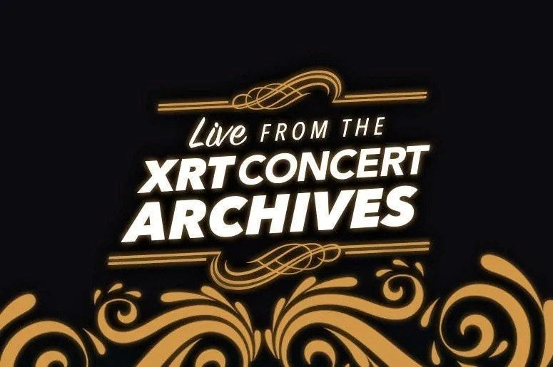 Live From The XRT Concert Archives