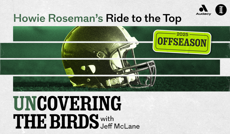 unCovering the Birds: Howie Roseman’s ride to the top