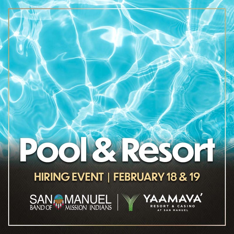 Yaamava' Pool & Resort Hiring Event