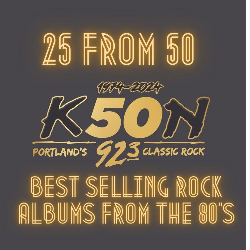 KGON 25 From 50 - Best Selling Rock Albums From The 80's