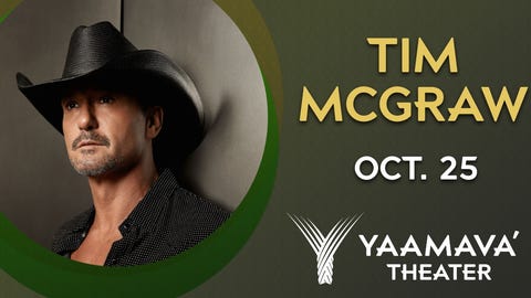 Tim McGraw at Yaamava Theater