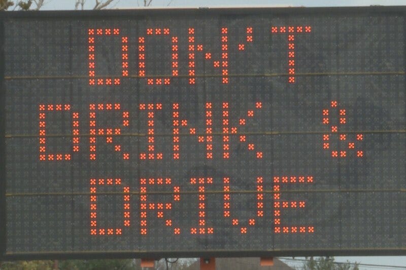 electronic sign that says don't drink and drive