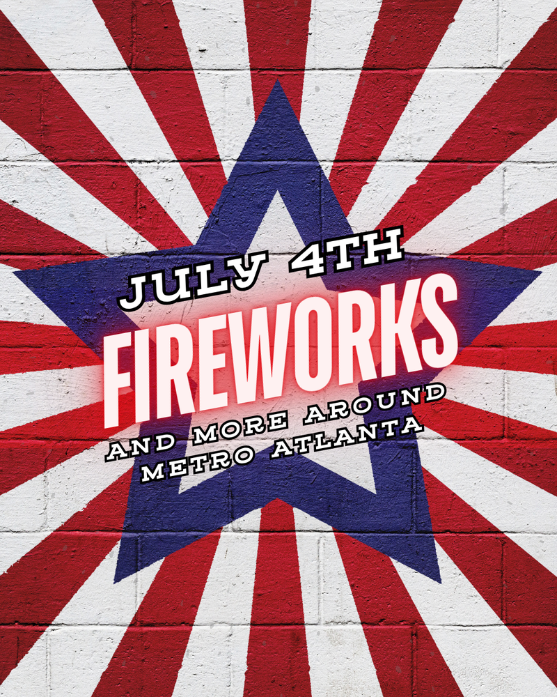 July 4th Fireworks and more