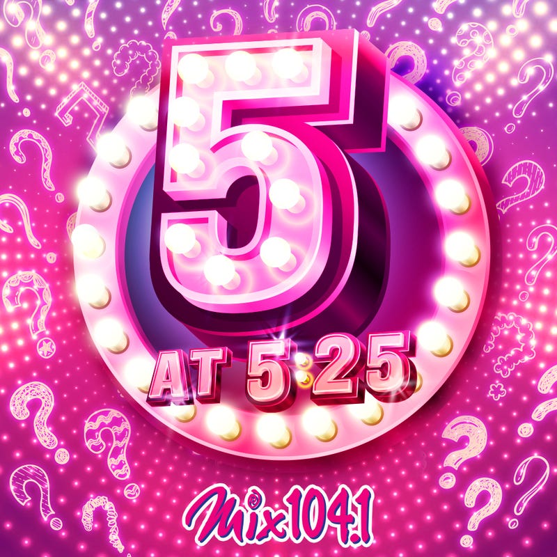 5 at 5:25
