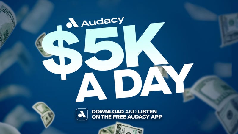 Audacy's $5k A Day Cash Contest