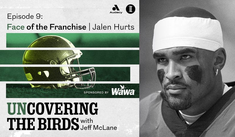 ‘unCovering the Birds’: Jalen Hurts, the new face of the franchise