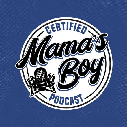 link to CERTIFIED MAMA'S BOY with Steve Kramer
