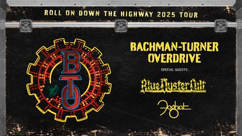 Bachman-Turner Overdrive - Roll On Down The Highway Tour