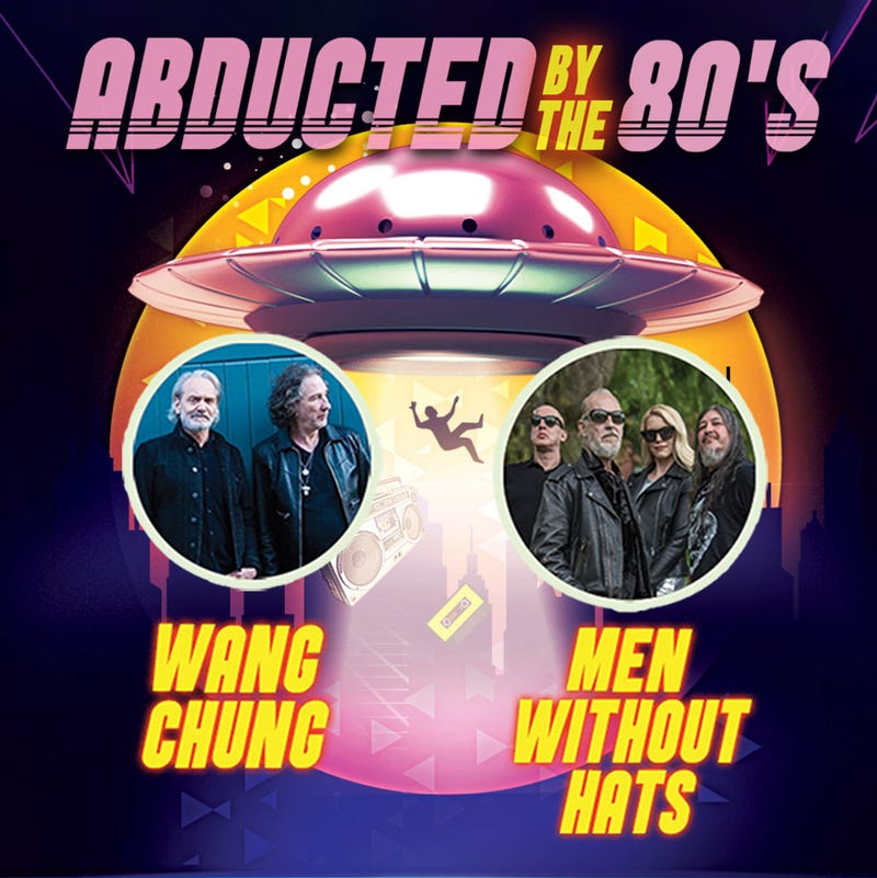 Graphic for Abducted By The 80s: Wang Chung & Men Without Hats