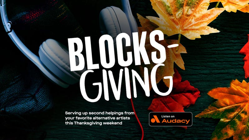 Audacy Blocks-Giving Weekend