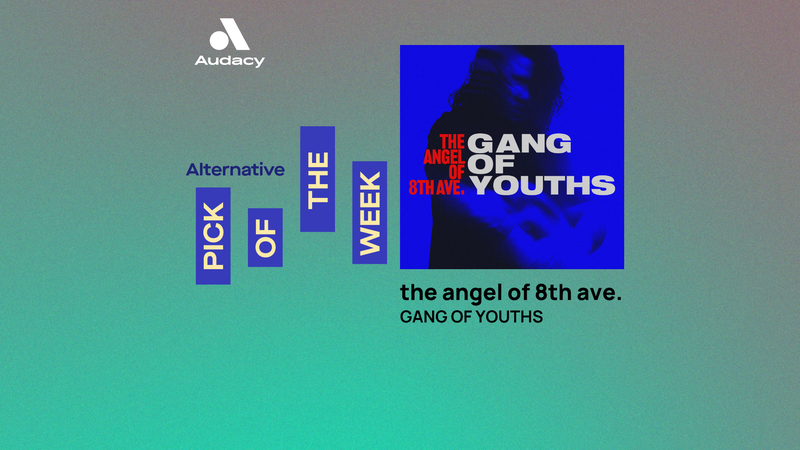 Gang of Youths – 'the angel of 8th ave.'