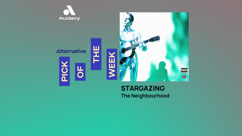 The Neighbourhood - Stargazing