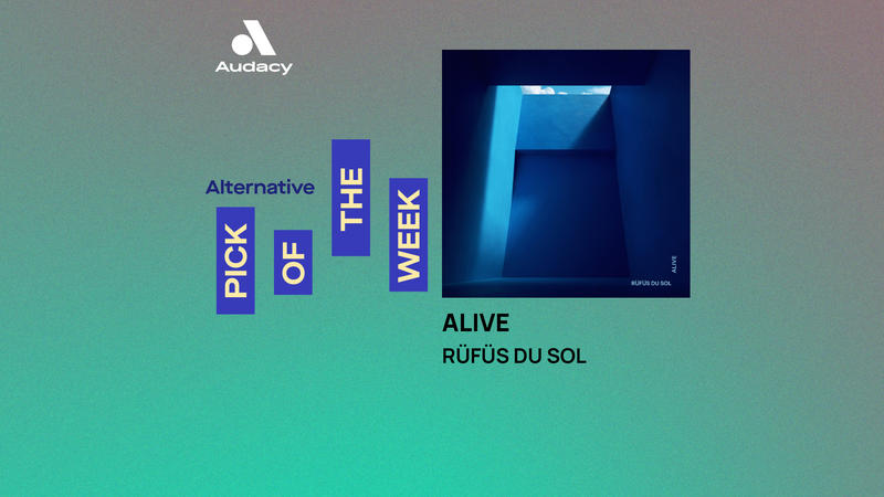 RUFUS DU SOL - "Alive"
