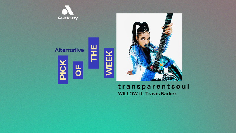 Audacy's Alternative Pick of the Week - WILLOW - 'Transparent Soul'