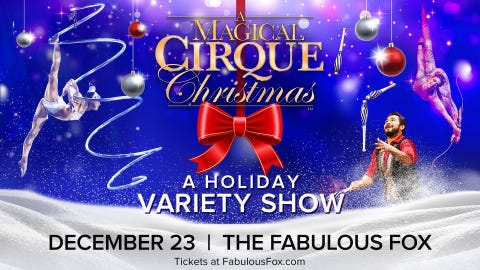 A Magical Cirque Christmas at the Fabulous Fox Theater