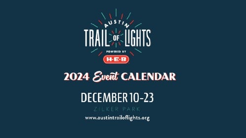 Austin Trail of Lights 2024 Calendar and tickets! 