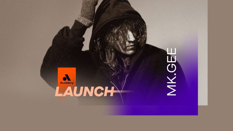 Audacy Launch: New Alternative - mk.gee