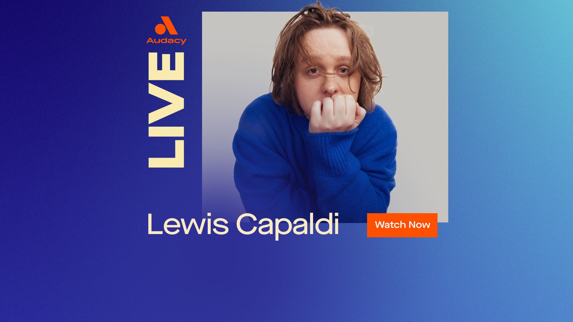 Join us for Audacy LIVE with Lewis Capaldi