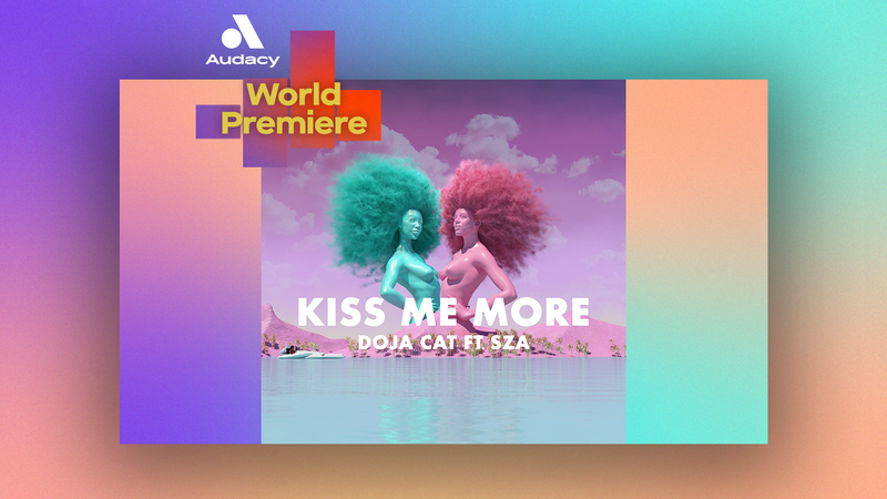 Doja Cat featuring SZA - "Kiss Me More"
