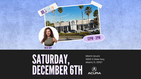 Join Julie Guy at Miami Acura