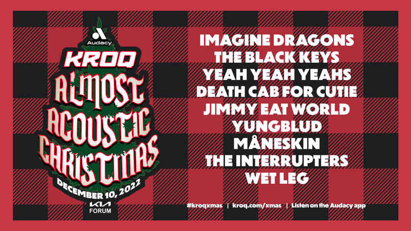 Audacy's KROQ Almost Acoustic Christmas 2022
