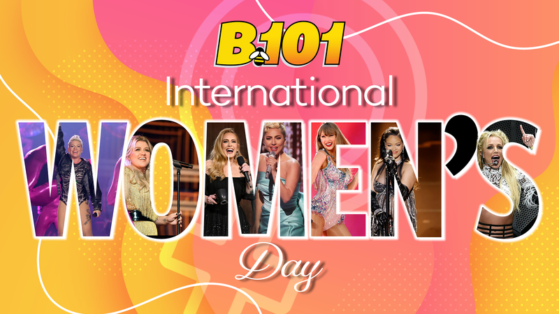 Celebrate International Women's Day with B101
