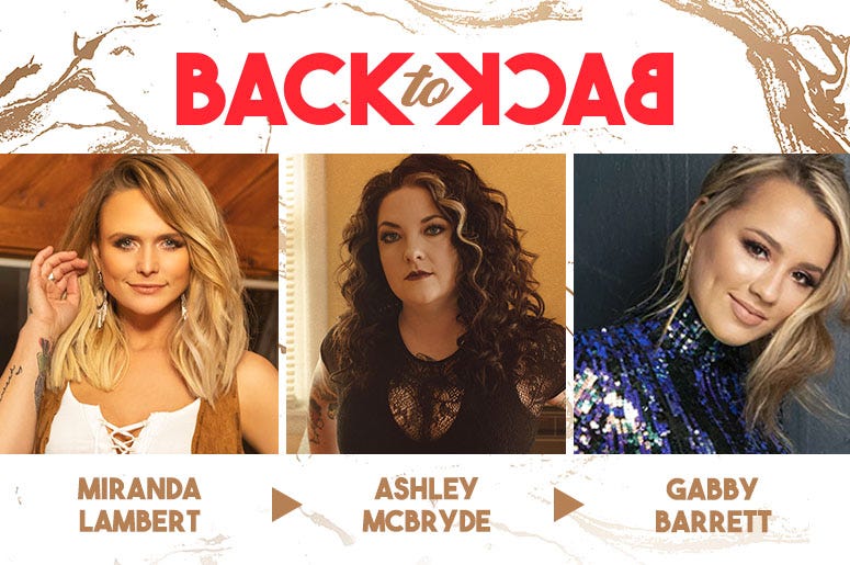 Back To Back - Miranda Lambert, Gabby Barrett, Ashley McBryde