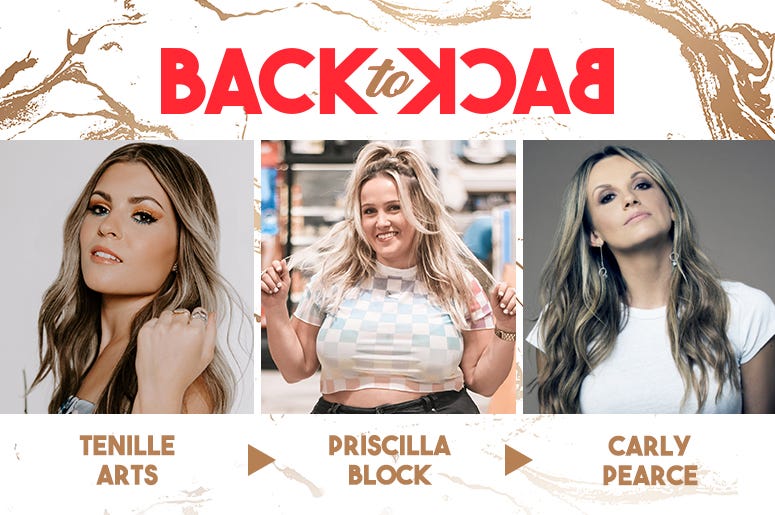 Audacy's Back To Back: Tenille Arts, Priscilla Block, Carly Pearce