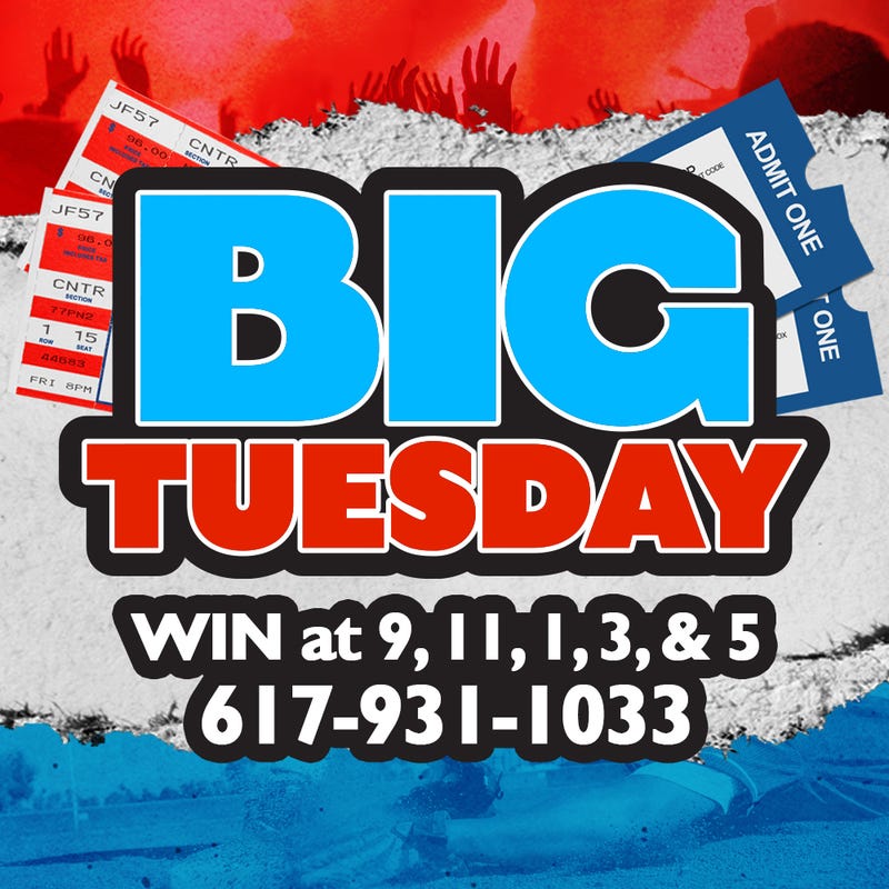 BIG TUESDAY