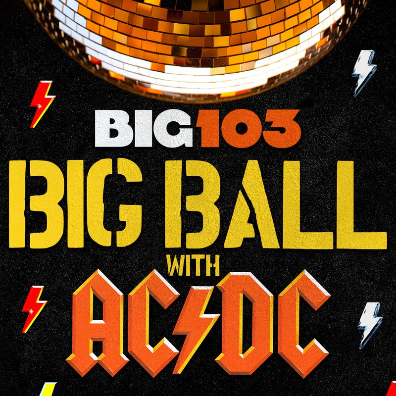 Big 103 Big Ball With AC/DC