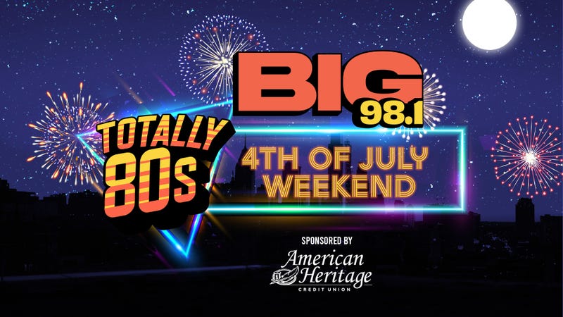 Totally 80's 4th of July Weekend