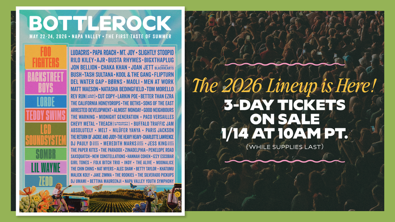 BottleRock Napa Valley, The First Taste of Summer Returns.