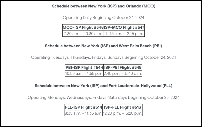 The expansion includes the above weekly flight schedule to Orlando, West Palm Beach and Fort Lauderdale