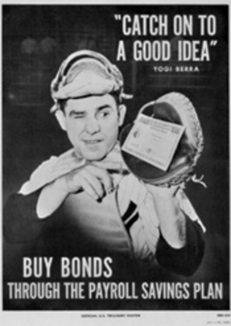 A Treasury Department poster of the 1950s featuring New York Yankees catcher Yogi Berra. (56-SP-SBD-270)  